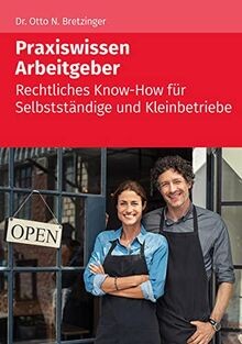 Praxiswissen arbeitgeber - praxiswissen,