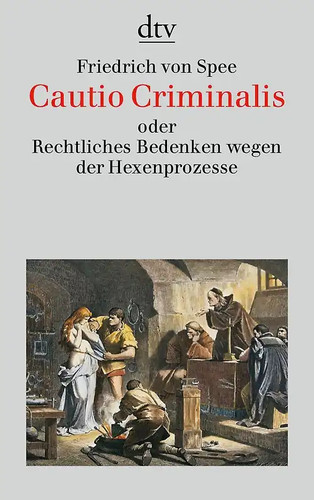 Cautio criminalis oder - criminalis,